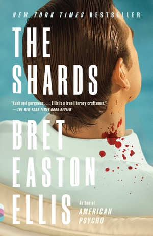 Ellis, Bret Easton. The Shards - A Novel. Random House LLC US, 2023.