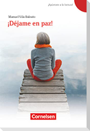 ¡Apúntate a la lectura! A1+ - ¡Déjame en paz!