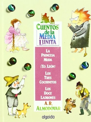 Rodríguez Almodóvar, Antonio. Cuentos de la media lunita, n.2 : del 5 al 8. Algaida Editores, 1993.