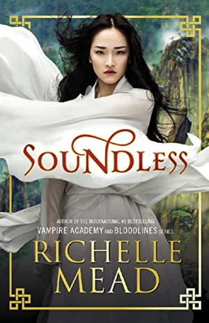 Mead, Richelle. Soundless. Penguin Random House Children's UK, 2015.
