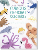 Irene Strange's Curious Crochet Creatures