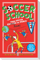 Soccer School Season 2: Where Soccer Explains (Saves) the World