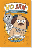 No Sam! and the Meow of Deception