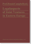 Legal Aspects of Joint Ventures in Eastern Europe