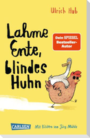Lahme Ente, blindes Huhn