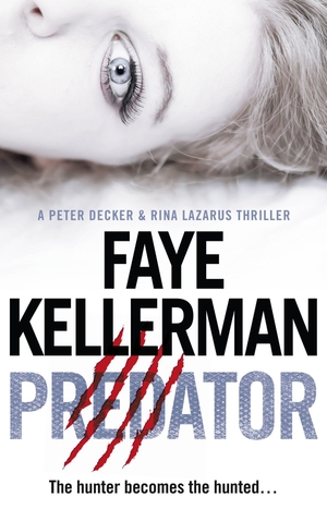 Kellerman, Faye. Predator. HarperCollins, 2013.