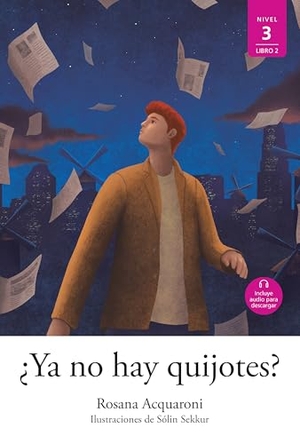Acquaroni, Rosana. ¿Ya No Hay Quijotes?. Vista, 2025.