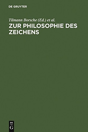 Stegmaier, Werner / Tilmann Borsche (Hrsg.). Zur Philosophie des Zeichens. De Gruyter, 1992.