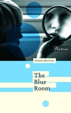Orstavik, Hanne. The Blue Room. Peirene Press Ltd, 2014.