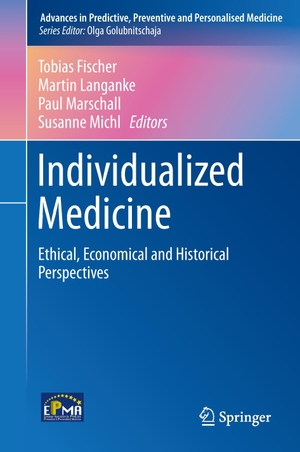 Fischer, Tobias / Susanne Michl et al (Hrsg.). Individualized Medicine - Ethical, Economical and Historical Perspectives. Springer International Publishing, 2015.