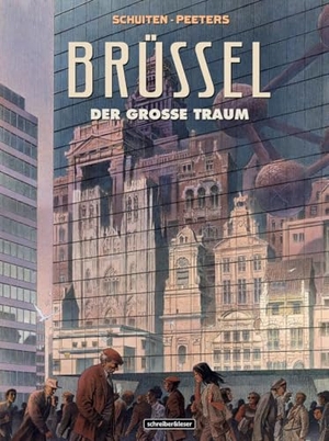 Brüssel - Der große Traum. Schreiber + Leser, 2025.