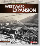 A Primary Source History of Westward Expansion