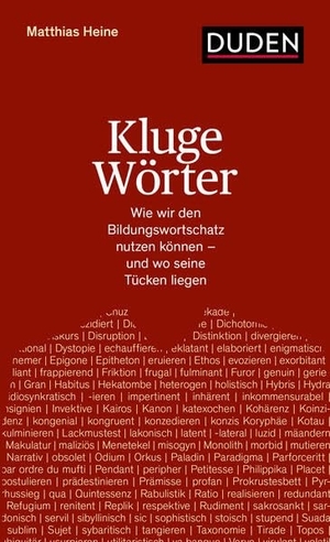 Heine, Matthias. Kluge Wörter - Wie wir den Bildungswortschatz nutzen können - und wo seine Tücken liegen. Bibliograph. Instit. GmbH, 2024.