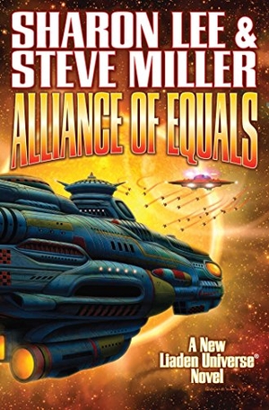 Lee, Sharon / Steve Miller. Alliance of Equals. Baen, 2016.