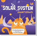 The Solar System for Smartypants