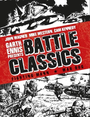 Hebden, Alan. Garth Ennis Presents: Battle Classics Vol 2 - FIGHTING MANN. Titan Books Ltd, 2016.