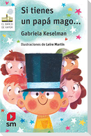Si tienes un papá mago--