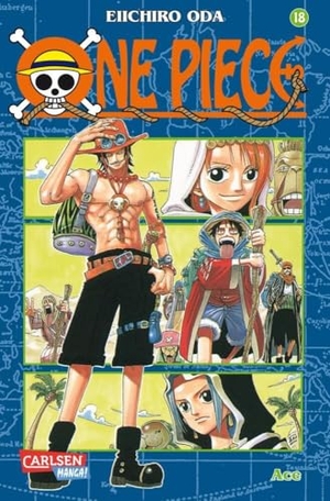 Oda, Eiichiro. One Piece 18. Ace. Carlsen Verlag GmbH, 2002.