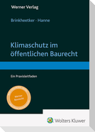 Klimaschutz im öffentlichen Baurecht