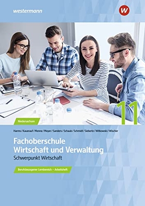 Siebertz, Sarah-Katharina / Menne, Jörn et al. Fachoberschule Wirtschaft und Verwaltung - Schwerpunkt Wirtschaft. Arbeitsheft. Klasse 11 - Berufsbezogener Lernbereich. Westermann Berufl.Bildung, 2020.