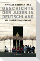 Geschichte der Juden in Deutschland von 1945 bis zur Gegenwart