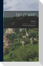 Quo vadis?: Román z doby Neronovy; 1