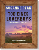 Tod eines Loverboys. Ostfrieslandkrimi