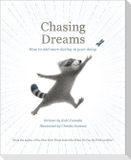 Chasing Dreams: How to Add More Daring to Your Doing