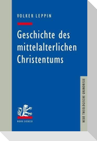 Geschichte des mittelalterlichen Christentums