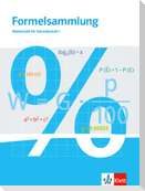 Formelsammlung Mathematik für Sekundarstufe I. Klasse 5 - 10. Ausgabe Baden-Württemberg