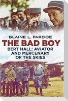 The Bad Boy Bert Hall