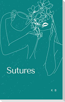 Sutures