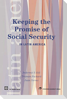 Keeping the Promise of Social Security in Latin America