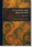 Evolution and Redemption