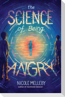 The Science of Being Angry