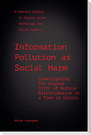 Information Pollution as Social Harm