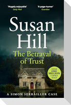 The Betrayal of Trust