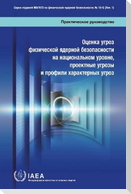 National Nuclear Security Threat Assessment, Design Basis Threats and Representative Threat Statements
