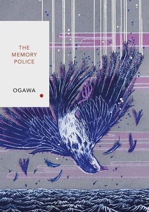 Ogawa, Yoko. The Memory Police. Random House UK Ltd, 2026.