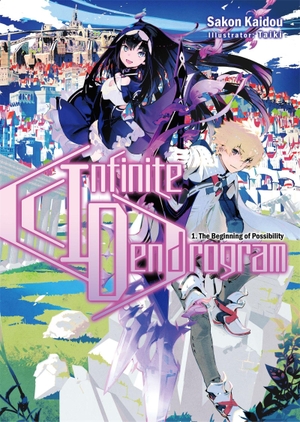Kaidou, Sakon. Infinite Dendrogram: Volume 1 (Light Novel) - Volume 1. Yen Press, 2019.