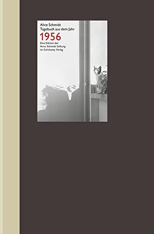 Schmidt, Alice. Tagebuch aus dem Jahr 1956. Suhrkamp Verlag, 2011.