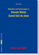 Sonst bist du dran. Begleitmaterial