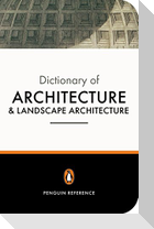 The Penguin Dictionary of Architecture and Landscape Architecture