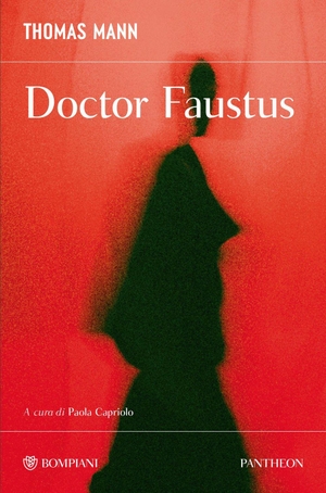 Mann, Thomas. Doctor Faustus. Bompiani, 2026.