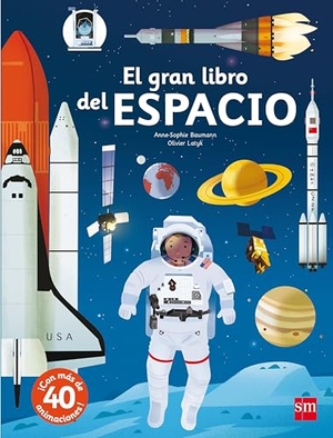 Bort, Fernando / Anne-Sophie Baumann. El gran libro del Espacio. Fundación Santa María-Ediciones SM, 2017.