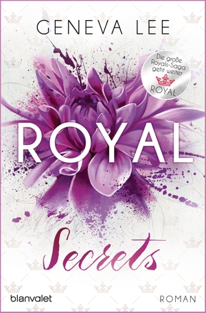 Lee, Geneva. Royal Secrets - Roman - Ein brandneuer Roman der Bestsellersaga. Blanvalet Taschenbuchverl, 2020.