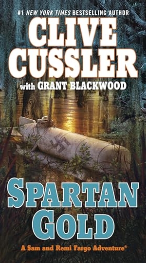 Cussler, Clive / Grant Blackwood. Spartan Gold. Random House, 2010.