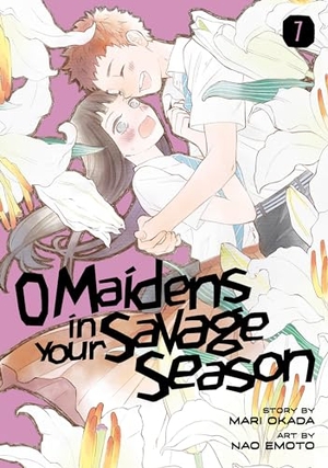 Okada, Mari. O Maidens in Your Savage Season 7. Kodansha Comics, 2020.