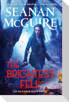 The Brightest Fell