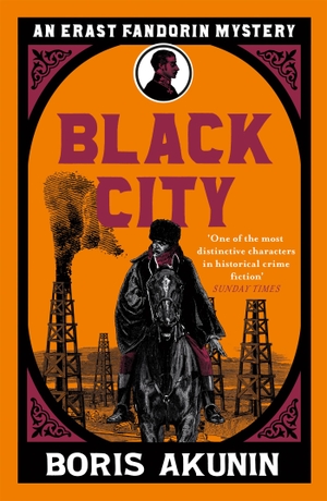 Akunin, Boris. Black City. Orion Publishing Co, 2019.